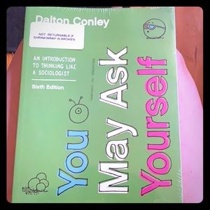Sealed 6th edition You May Ask Yourself. Sociology